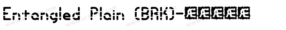 Entangled Plain (BRK)字体转换
